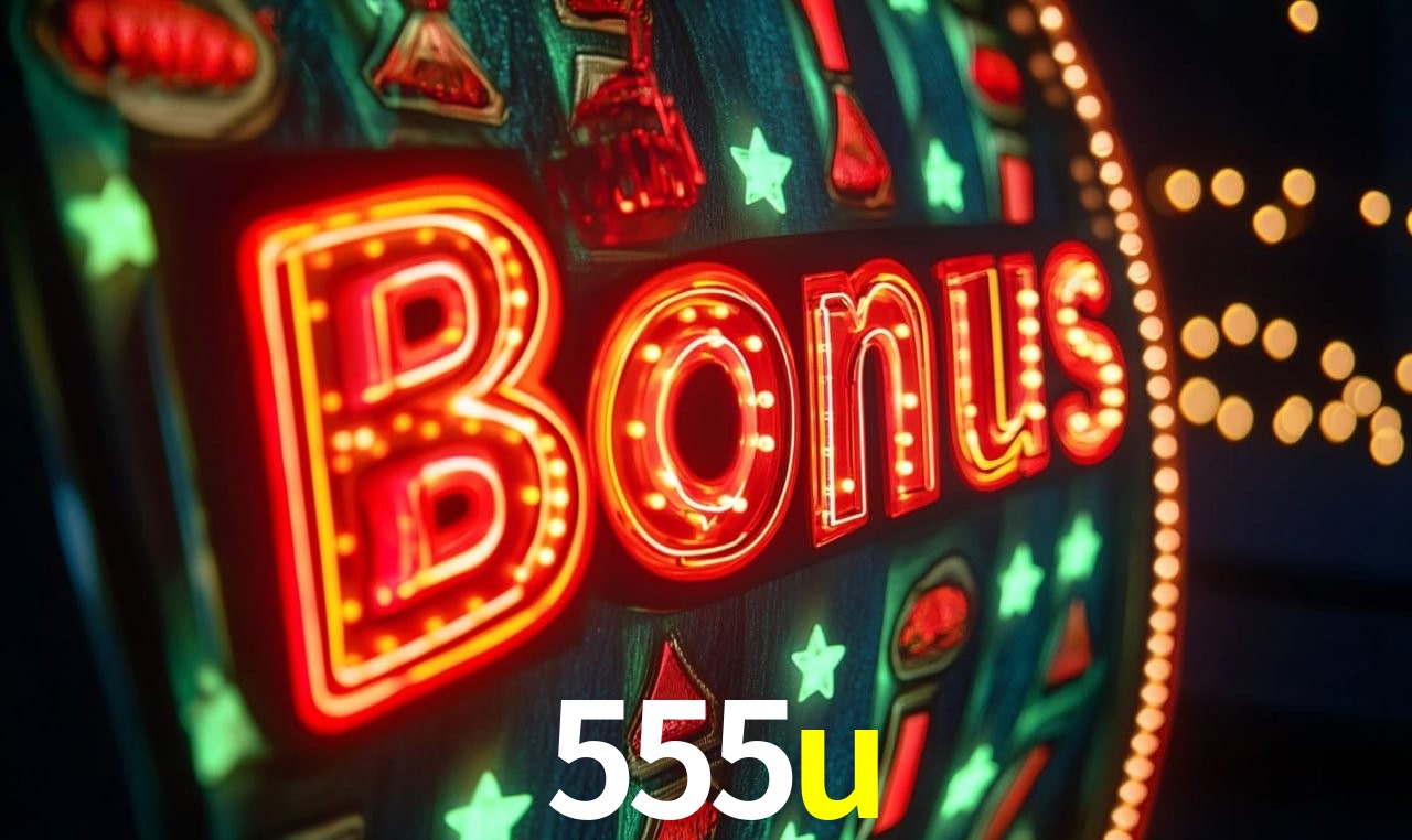 Bônus de Boas-vindas 555u