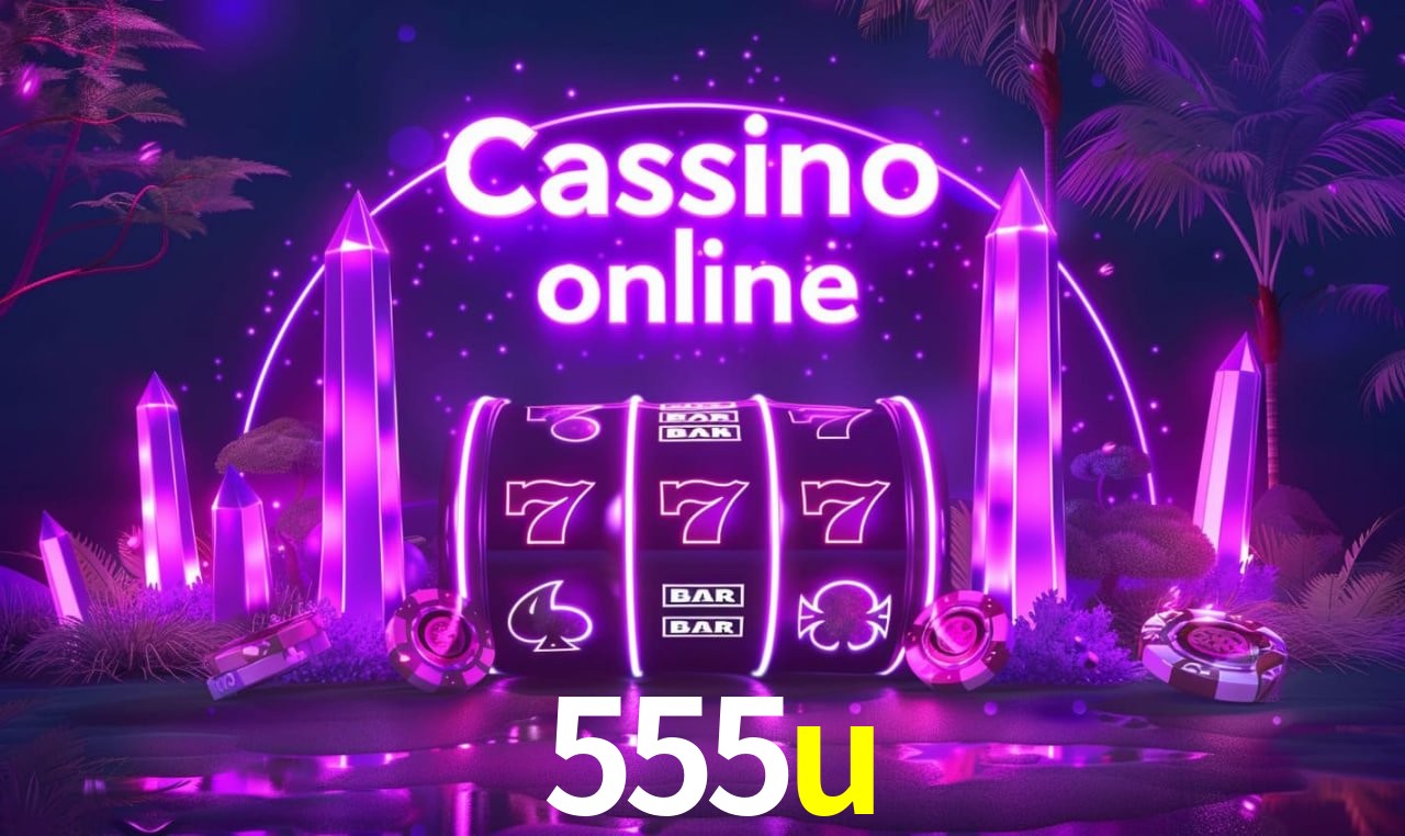 Jogos de Slot 555u
